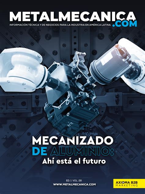 revista metalmecanica mexico|metalmecánica español.